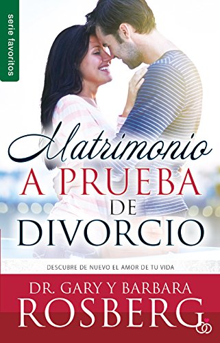 Matrimonio a prueba de divorcio - Serie Favoritos (Spanish Edition)