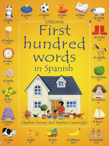 First Hundred Words in Spanish (English and Spanish Edition)