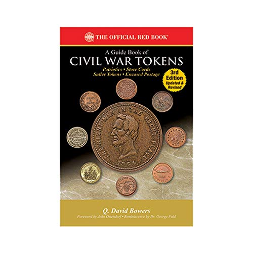 A Guide Book of Civil War Tokens 3rd Edition (Whitman Publishing, Llc) (Red Book)