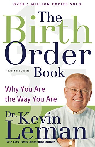 The Birth Order Book: Why You Are the Way You Are