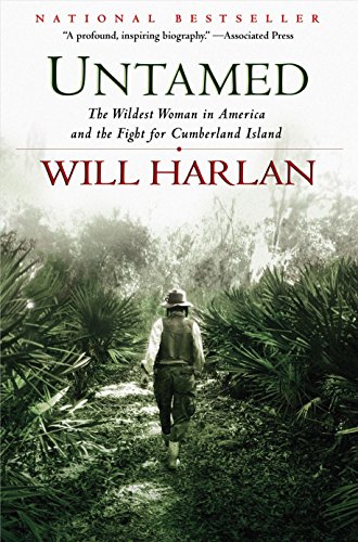 Untamed: The Wildest Woman in America and the Fight for Cumberland Island