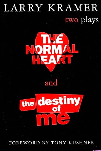 The Normal Heart and the Destiny of Me