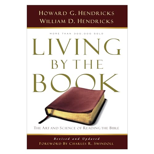 Living By the Book: The Art and Science of Reading the Bible