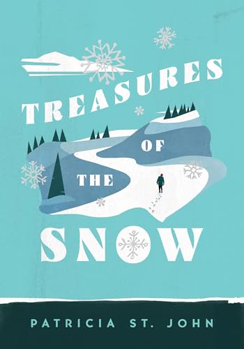 Treasures of the Snow (Patricia St John Series)