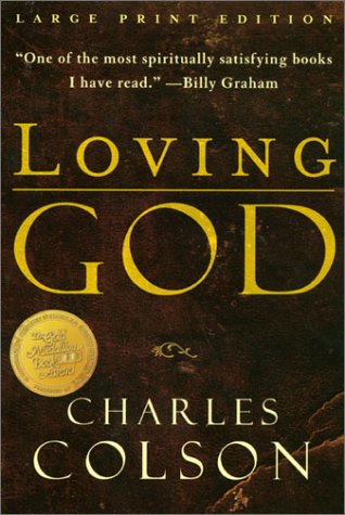 Loving God (Walker Large Print Books)