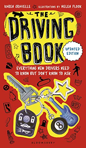 The Driving Book: Everything New Drivers Need to Know but Don