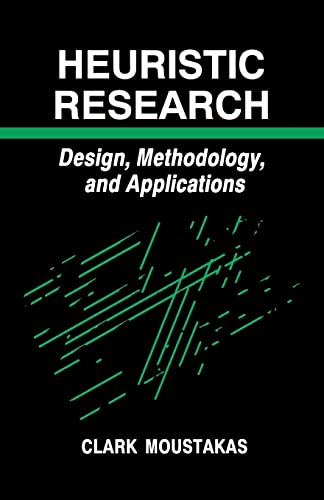 Heuristic Research: Design, Methodology, and Applications