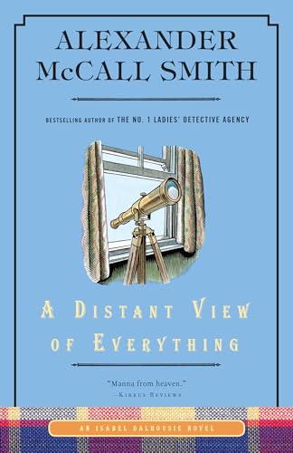 A Distant View of Everything: An Isabel Dalhousie Novel (11) (Isabel Dalhousie Series)