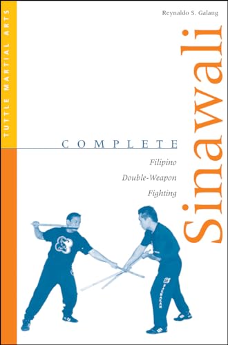 Complete Sinawali: Filipino Double-Weapon Fighting (Complete Martial Arts)