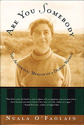 Are You Somebody?: The Accidental Memoir of a Dublin Woman