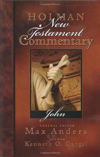 Holman New Testament Commentary - John