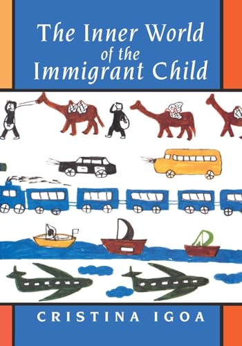 The Inner World of the Immigrant Child