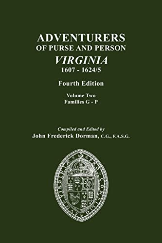 Adventurers of Purse and Person Virginia 1607-1624_5: Families G-P (Volume Two)