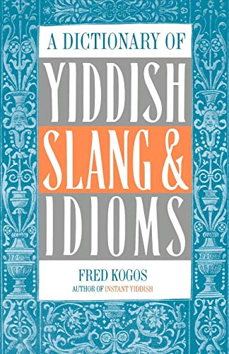 A Dictionary Of Yiddish Slang