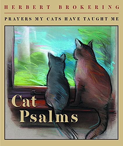 Cat Psalms: Prayers My Cats Have Taught Me