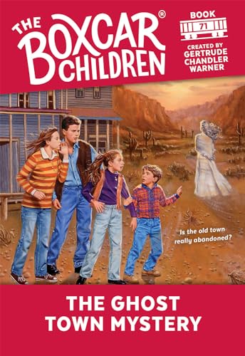 The Ghost Town Mystery (The Boxcar Children Mysteries)