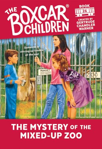 The Mystery of the Mixed-up Zoo (The Boxcar Children, No. 26)