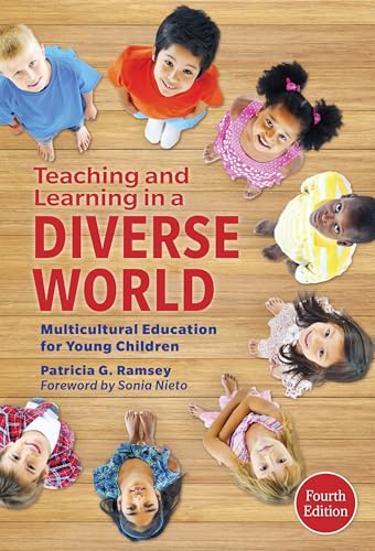 Teaching and Learning in a Diverse World: Multicultural Education for Young Children (Early Childhood Education Series)