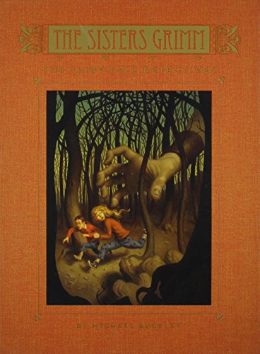 The Fairy Tale Detectives (The Sisters Grimm, Book 1)