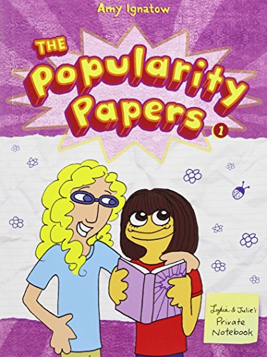 The Popularity Papers #1: Research for the Social Improvement and General Betterment of Lydia Goldblatt and Julie Graham-Chang (Volume 1)