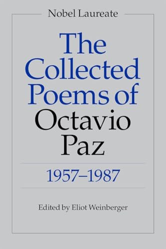 The Collected Poems of Octavio Paz: 1957-1987