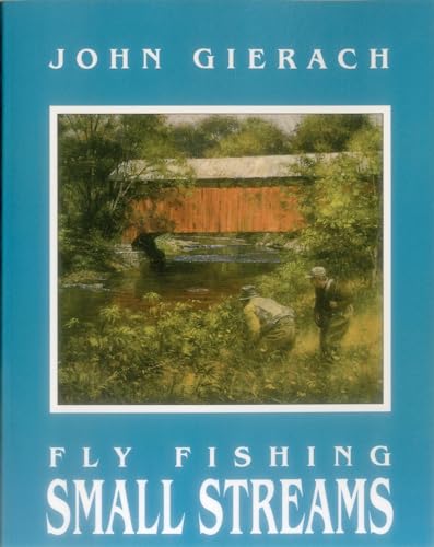 Fly Fishing Small Streams