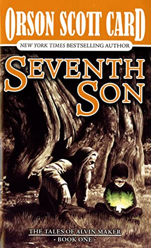 Seventh Son (Tales of Alvin Maker, Book 1) (Alvin Maker, 1)