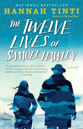 The Twelve Lives of Samuel Hawley: A Novel