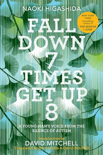 Fall Down 7 Times Get Up 8: A Young Man