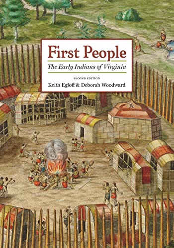 First People: The Early Indians of Virginia