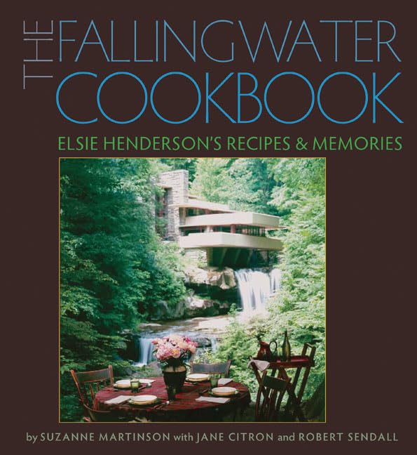 The Fallingwater Cookbook: Elsie Henderson