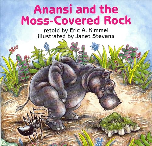 Anansi and the Moss-Covered Rock (Anansi the Trickster)