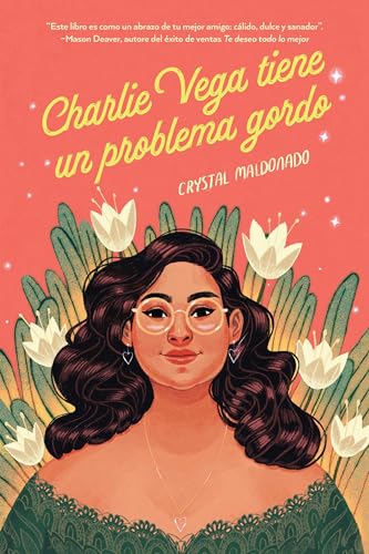 Charlie Vega tiene un problema gordo (Spanish Edition)