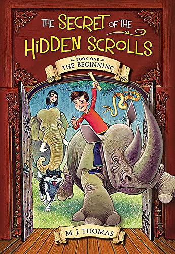 The Secret of the Hidden Scrolls: The Beginning, Book 1 (The Secret of the Hidden Scrolls, 1)