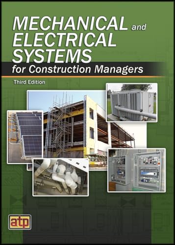 Mechanical and Electrical Systems for Construction Managers