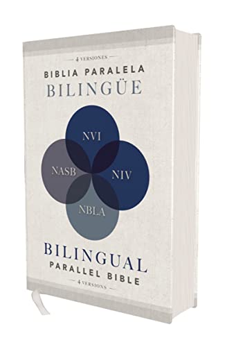 NIV_NVI_NASB_NBLA, Bilingual Parallel Bible, Hardcover, Comfort Print _ NIV_NVI_NASB_NBLA Biblia Paralela Bilingüe, Tapa dura, Comfort Print (Spanish Edition)