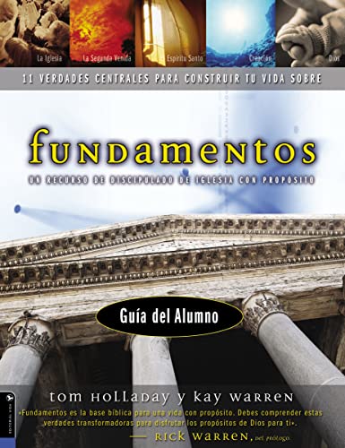 Fundamentos: Guia del Participante, Alumnos (Foundations: 11 Core Truths to Build Your Life On) (Spanish Edition)