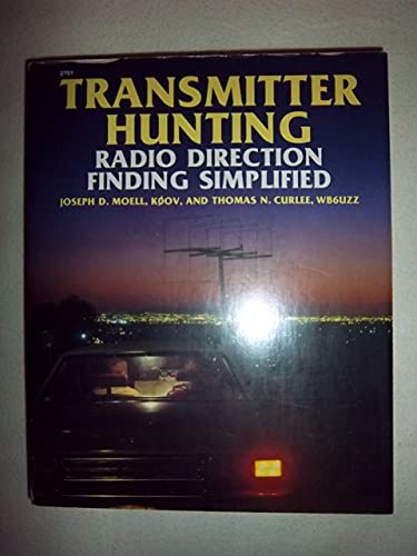 Transmitter Hunting: Radio Direction Finding Simplified