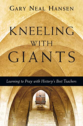 Kneeling with Giants: Learning to Pray with History