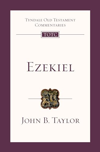 Ezekiel: An Introduction and Commentary (Volume 22) (Tyndale Old Testament Commentaries)