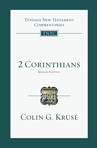 2 Corinthians: An Introduction and Commentary (Volume 8) (Tyndale New Testament Commentaries)