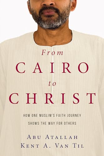 From Cairo to Christ: How One Muslim