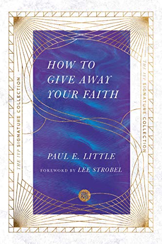 How to Give Away Your Faith (The IVP Signature Collection)