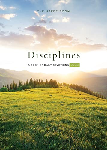 The Upper Room Disciplines 2023: A Book of Daily Devotions