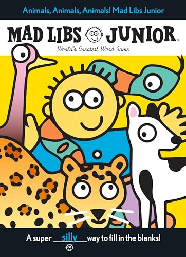 Animals, Animals, Animals! Mad Libs Junior: World