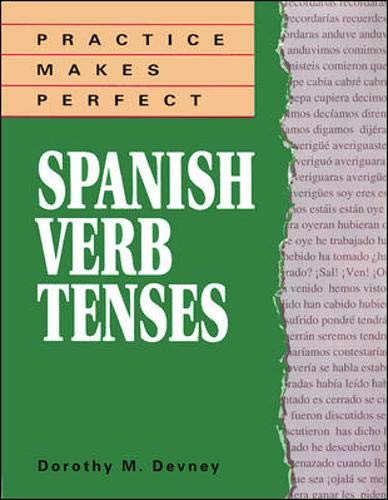 Practice Makes Perfect: Spanish Verb Tenses