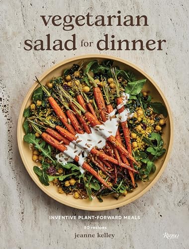 Vegetarian Salad for Dinner: Inventive Plant-Forward Meals