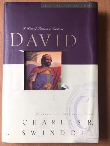 David: A Man of Passion & Destiny (Great Lives from God