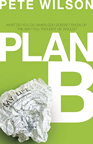 Plan B: What Do You Do When God Doesn