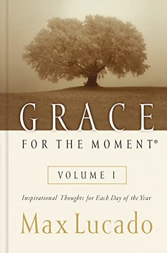 Grace for the Moment: Inspirational Thoughts for Each Day of the Year